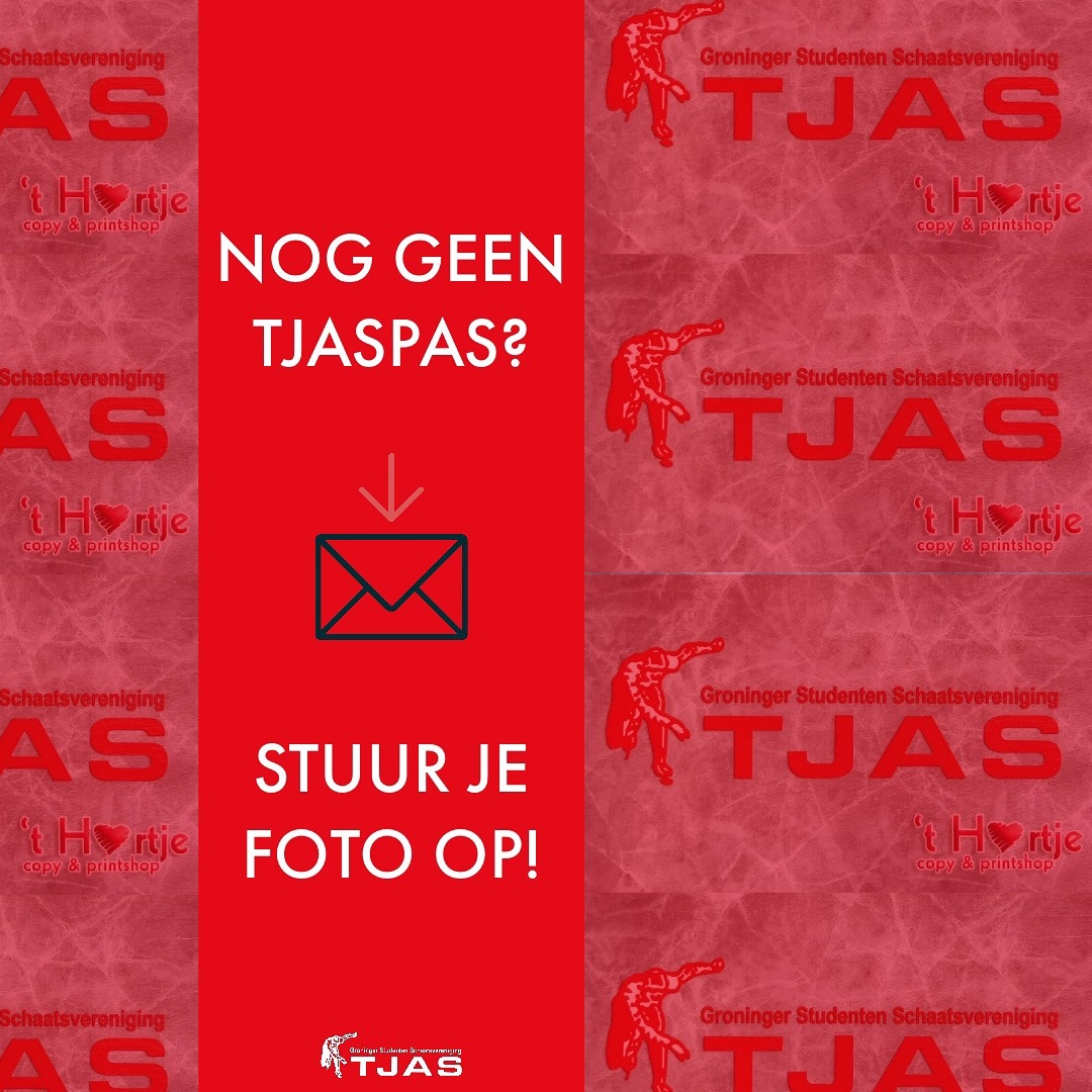 ⛸️ TJASPAS ⛸️
Heb je nog geen tjaspas, maar wil je er wel een? Stuur uiterlijk zondag om 23:59 uur een duidelijke foto van jezelf naar secretaris@tjas.nl.